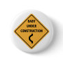 Baby Under Construction Button