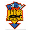 BABY UNDER CONSTRUCTION posters by crazycoolbaby BABY UNDER CONSTRUCTION posters