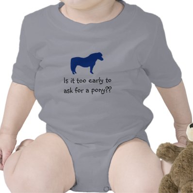 Baby Wants Pony Tee Shirt