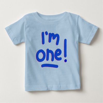 BABY&#39;S FIRST BIRTHDAY - &quot;I&#39;M ONE!&quot; T-SHIRT