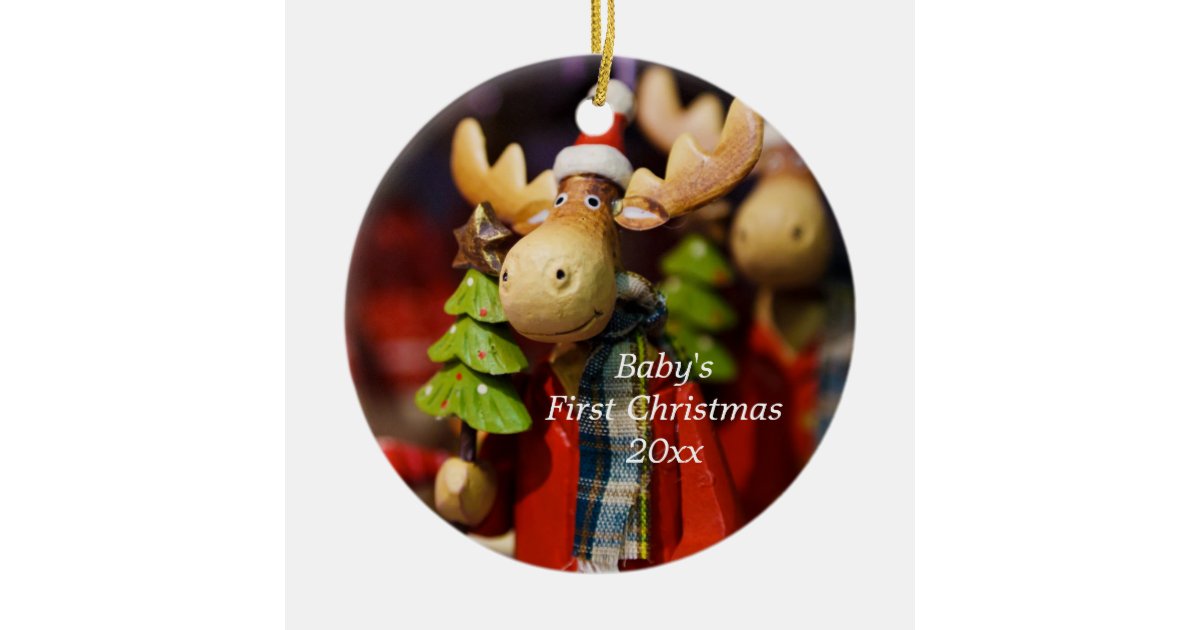 baby s first christmas personalized moose ornament zazzle baby s first christmas personalized moose ornament zazzle