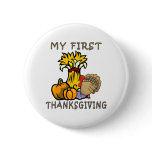 Baby's First Thanksgiving Pinback Buttons