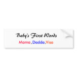 babys first words bumper sticker