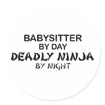 Babysitter Deadly Ninja by Night Round Stickers