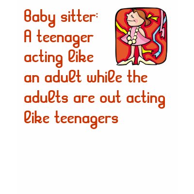 Babysitter Shirt by clarachandler