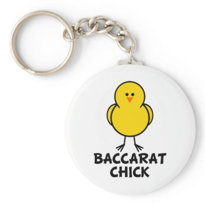 Baccarat Chick Key Chains by chicktshirts8