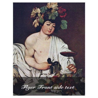 Bacchus By Michelangelo Merisi Da Caravaggio Flyer Design by Artcollection