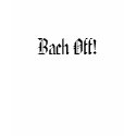 Bach Off! t-shirts