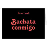 Bachata Conmigo Latin Salsa Dancing Custom Greeting Cards