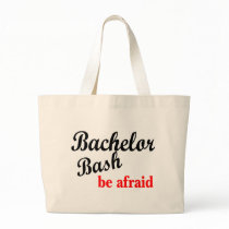 Bachelor Bash Be Afraid bags