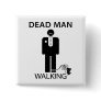 Bachelor: Dead Man Walking Button