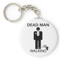 Bachelor: Dead Man Walking Keychain