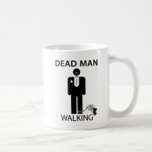 Bachelor: Dead Man Walking Mug