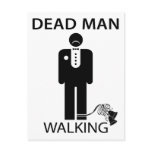 Bachelor: Dead Man Walking Postcard