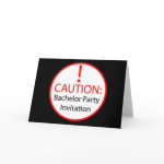 Bachelor Invite Greeting Card