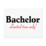 Bachelor (Limited Time Only) Postcard