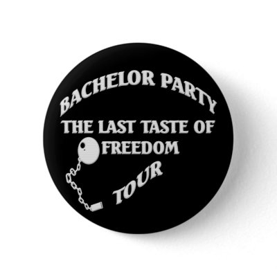 Bachelor Party Pinback Button by Ricaso_Designs