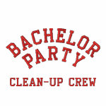 Bachelor Party, Clean-up Crew Embroidered Shirt
