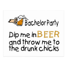 Bachelor Party Dip Me In Beer Postcards