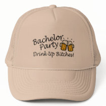 Bachelor Party (Drink Up Bitches) hats