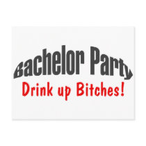 Bachelor Party (Drink Up Bitches) Post Card