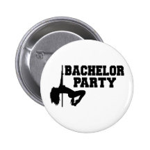 Bachelor Party girl Buttons