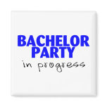 Bachelor Party In Progress (Blu) Fridge Magnets