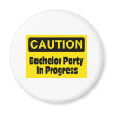 Bachelor Party In Progress magnets by TeeZazzle Bachelor Party In Progress magnets