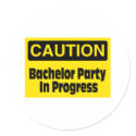 Bachelor Party In Progress stickers by TeeZazzle Bachelor Party In Progress stickers