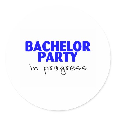 Bachelor Party In Progress Stickers