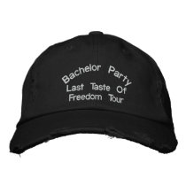 Bachelor Party, Last Taste Of Freedom Tour embroidered hats