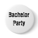 Bachelor Party Pin Button