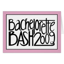 Bachelorette Bash 2009 Card