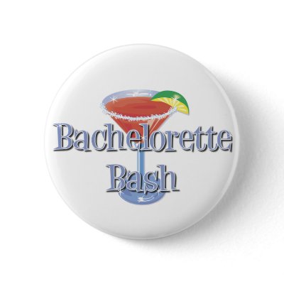Bachelorette Bash button by tshirtfun