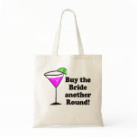 Bachelorette Buy the Bride a Round Bag
