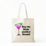 Bachelorette Buy the Bride a Round Bag