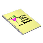 Bachelorette Buy the Bride a Round Spiral Notebook