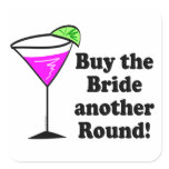 Bachelorette Buy the Bride a Round Sticker