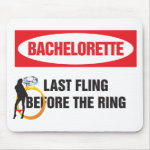 Bachelorette last fling before the ring mousepads