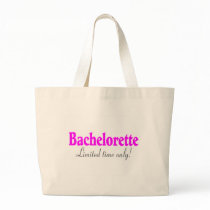 Bachelorette Limited Time Only bags by BacheloretteGirl Bachelorette Limited Time Only bags