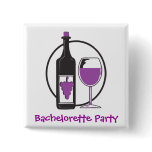 Bachelorette Party buttons