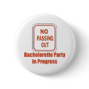 Bachelorette Party Button by weddingpartygifts Bachelorette Party Button