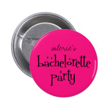 Bachelorette Party Button