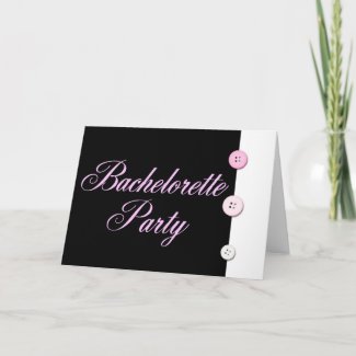 Bachelorette Party card