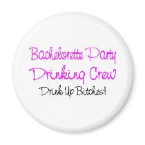 Bachelorette Party Drinking Crew Magnet