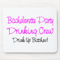 Bachelorette Party Drinking Crew Mousepad