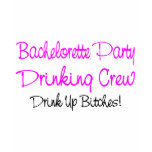 Bachelorette Party Drinking Crew t-shirts