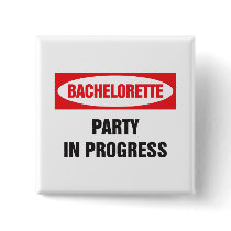 Bachelorette party in progress button