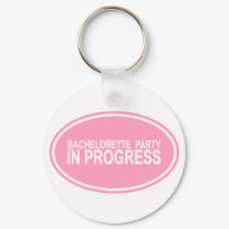 Bachelorette Party In Progress Keychain Keepsake
