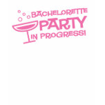 Bachelorette Party In Progress Ladies V-Neck Tee t-shirts